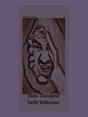cover image of Mein Therapeut heißt Wahnsinn
